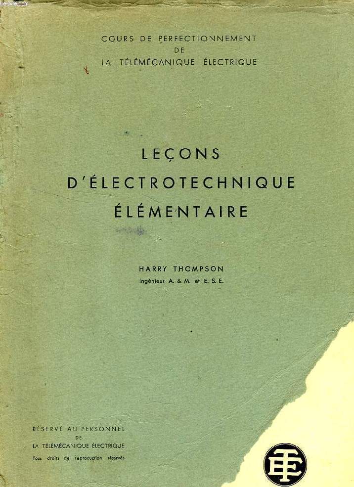 LECONS D'ELECTROTECHNIQUE ELEMENTAIRE