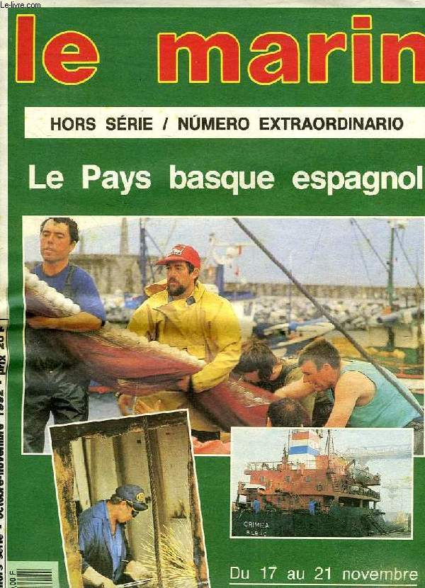 LE MARIN, HORS SERIE, OCT.-NOV. 1992, LE PAYS BASQUE ESPAGNOL
