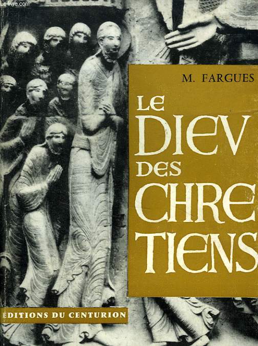 LE DIEU DES CHRETIENS