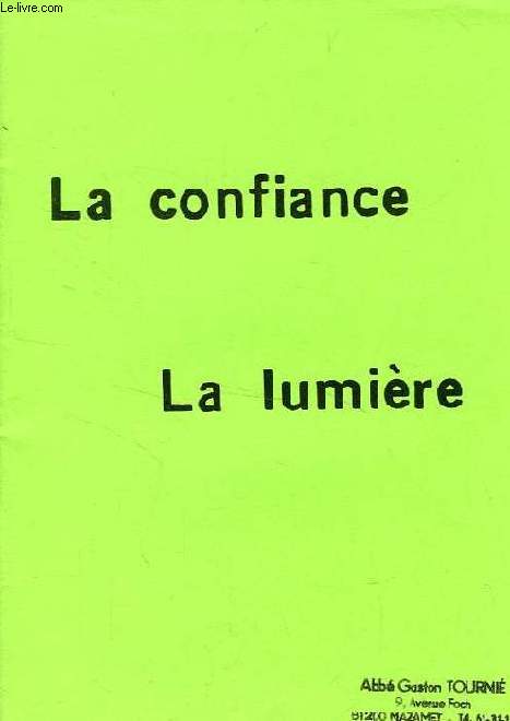 LA CONFIANCE, LA LUMIERE