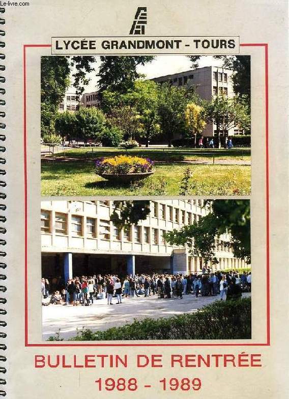 LYCEE GRANDMONT, TOURS, BULLETIN DE RENTREE, 1988-1989
