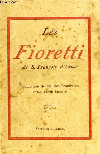 LES FIORETTI DE S. FRANCOIS D'ASSISE