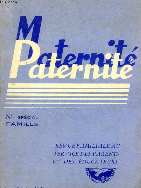 MATERNITE PATERNITE, N SPECIAL FAMILLE (SUPPLEMENT AU N 18)