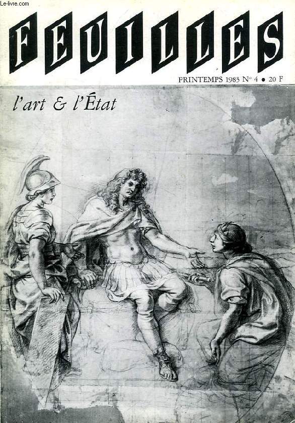 FEUILLES, N 4, PRINTEMPS 1983, L'ART & L'ETAT