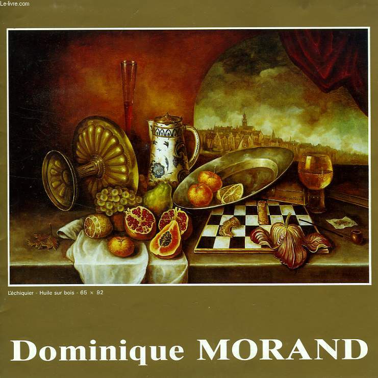DOMINIQUE MORAND (CATALOGUE)