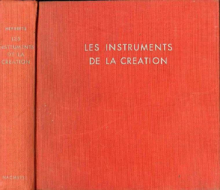 LES INSTRUMENTS DE LA CREATION, OUTILS ET TECHNIQUES DES MAITRES