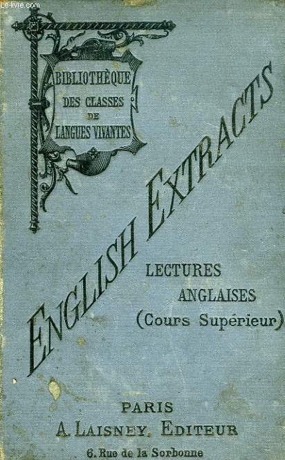 ENGLISH EXTRACTS, LECTURES ANGLAISES, COURS SUPERIEUR