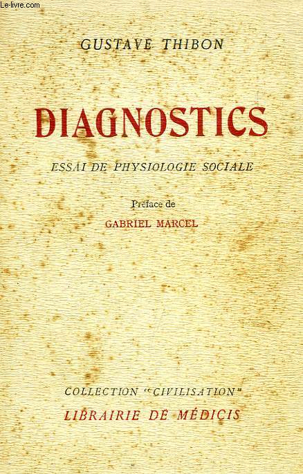 DIAGNOSTICS, ESSAI DE PHYSIOLOGIE SOCIALE