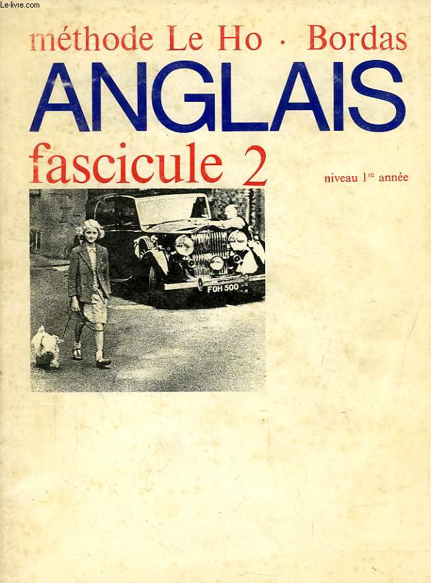 ANGLAIS, FASCICULES 1 & 2