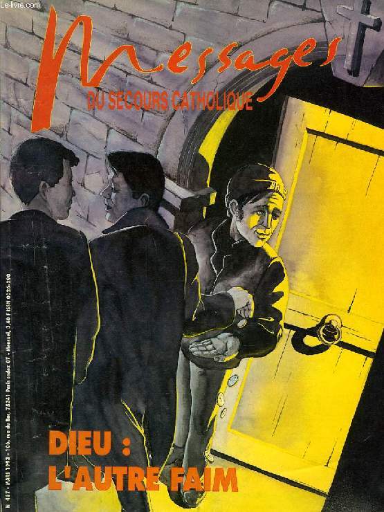 MESSAGES DU SECOURS CATHOLIQUE, N 457, MARS 1993