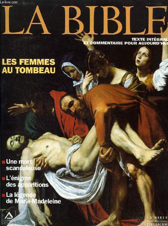 LA BIBLE, N 8, LES FEMMES AU TOMBEAU