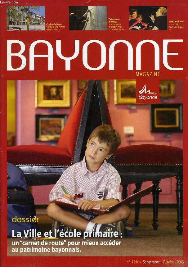 BAYONNE MAGAZINE, N 128, SEPT.-OCT. 2003