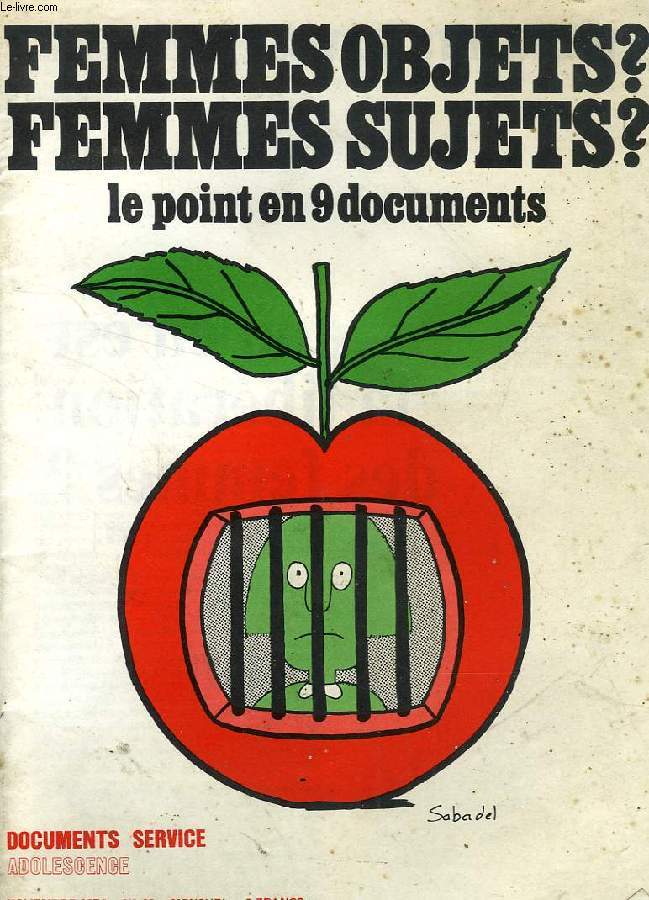 DSA, DOCUMENTS SERVICE ADOLESCENCE, N 10, NOV. 1974, FEMMES OBJETS ? FEMMES SUJETS ?, LE POINT EN 9 DOCUMENTS