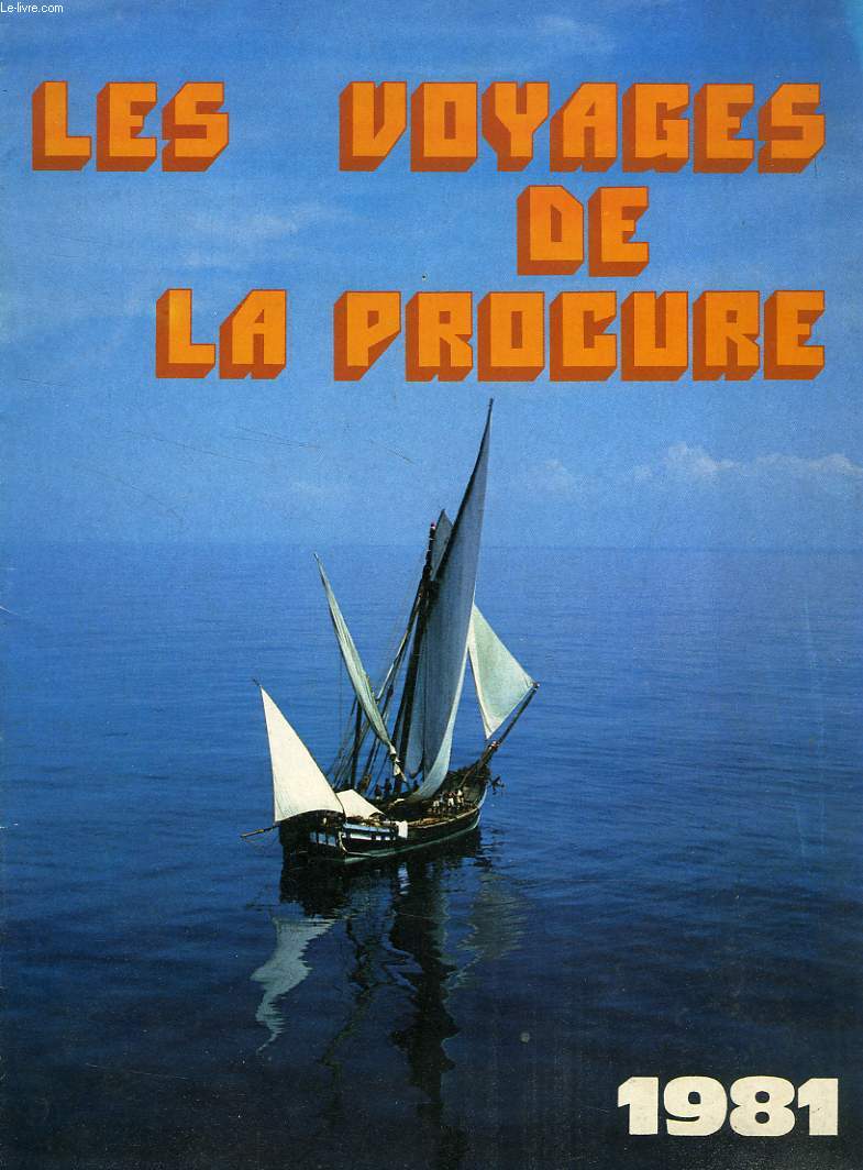 LES VOYAGES DE LA PROCURE, 1981 (CATALOGUE)