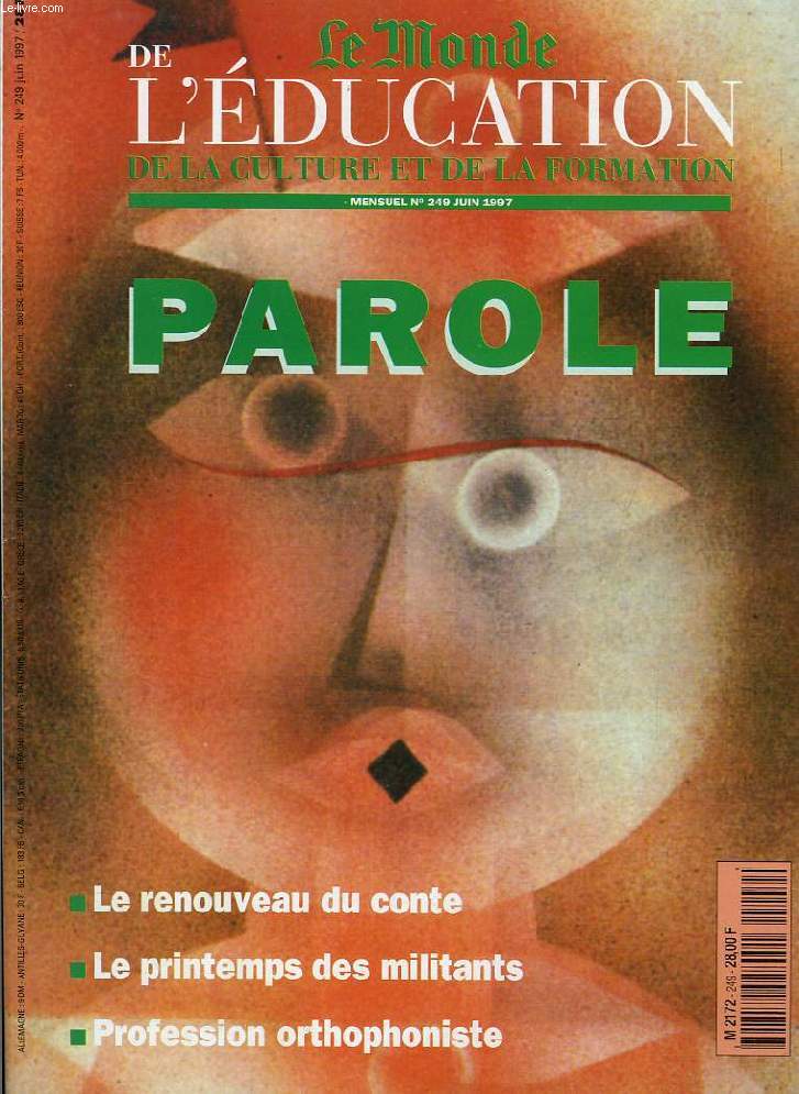 LE MONDE DE L'EDUCATION, N 249, JUIN 1997, PAROLE