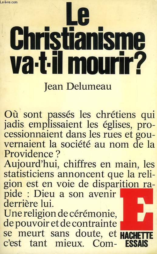 LE CHRISTIANISME VA-T-IL MOURIR ?