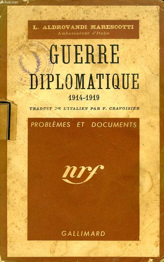 GUERRE DIPLOMATIQUE, 1914-1919