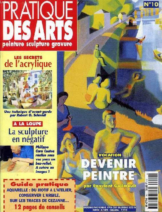 PRATIQUE DES ARTS, PEINTURE, SCULPTURE, GRAVURE, N 10, OCT.-NOV. 1996