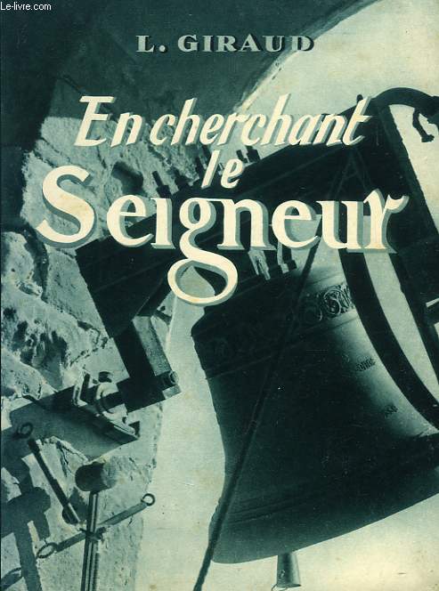 EN CHERCHANT LE SEIGNEUR