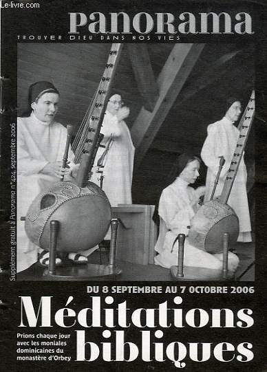 MEDITATIONS BIBLIQUES, ENCART DE 'PANORAMA', N 424, SEPT. 2006