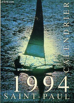 CALENDRIER SAINT-PAUL, AN DE GRACE 1994, 114e ANNEE