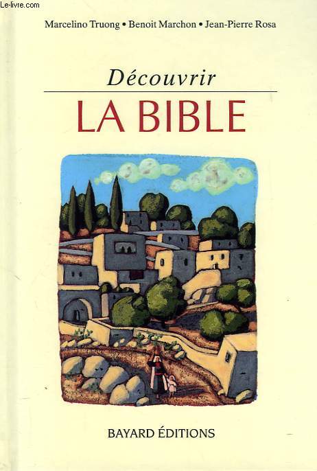 DECOUVRIR LA BIBLE