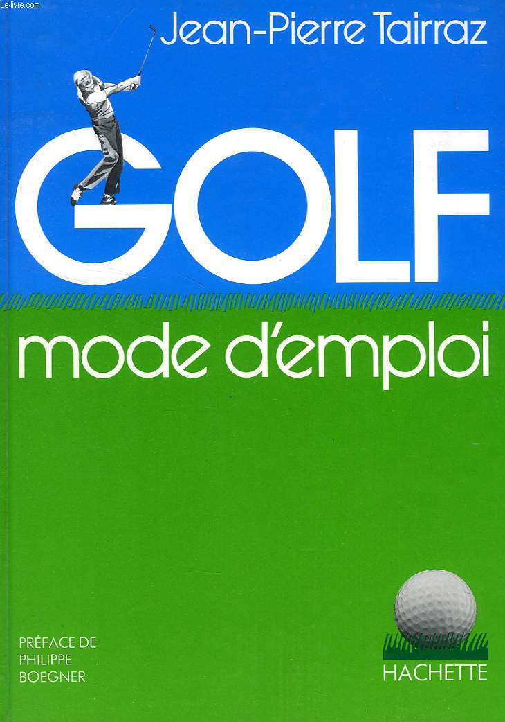 GOLF, MODE D'EMPLOI