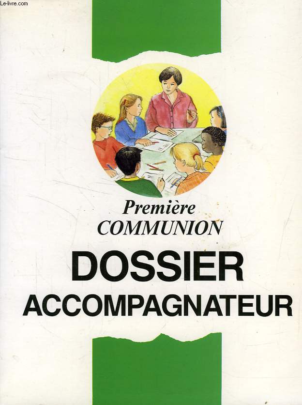 PREMIERE COMMUNION, DOSSIER ACCOMPAGNATEUR