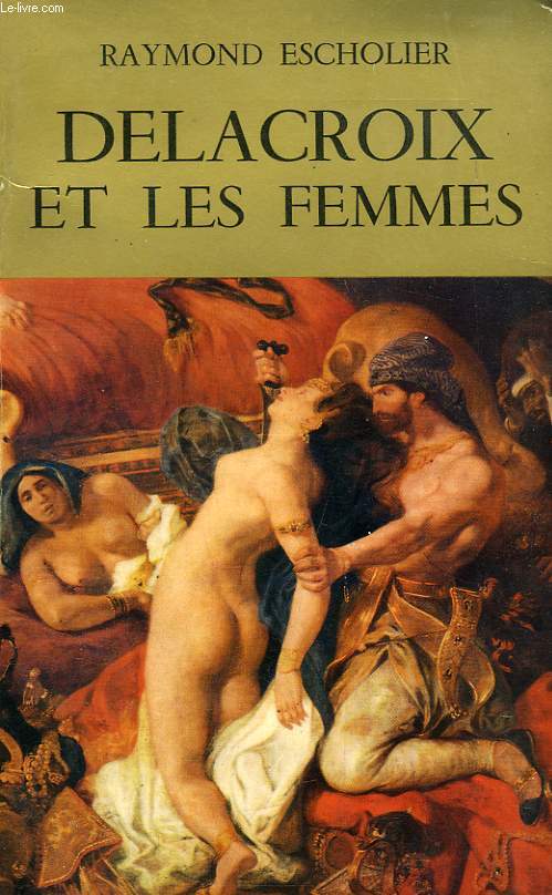 DELACROIX ET LES FEMMES