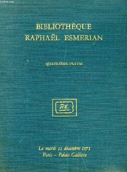 BIBLIOTHEQUE RAPHAEL ESMERIAN, QUATRIEME PARTIE, LIVRES ILLUSTRES DU XIXe SIECLE (CATALOGUE)