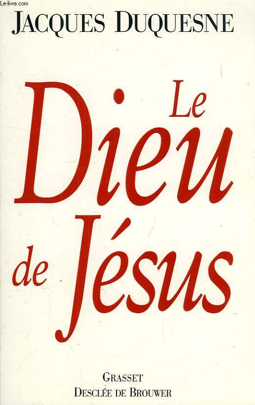 LE DIEU DE JESUS