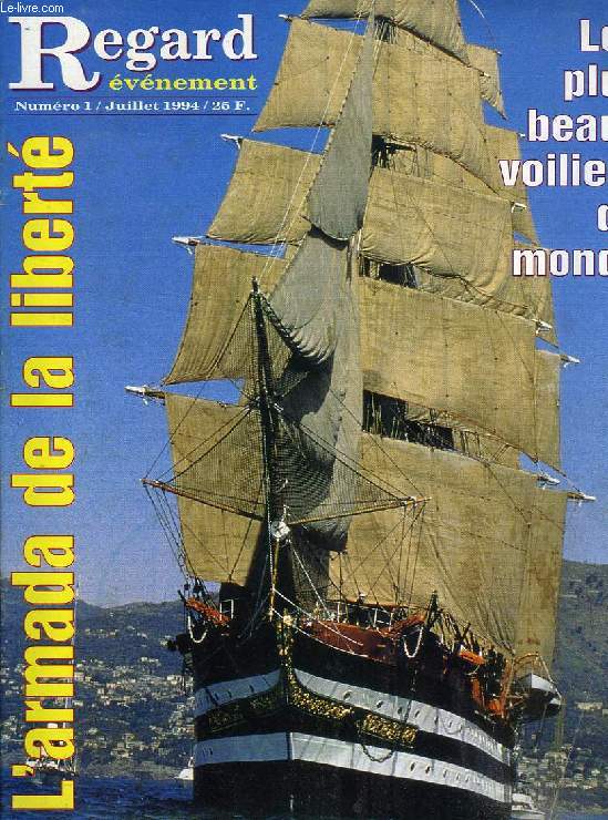 REGARD EVENEMENT, N 1, JUILLET 1994, L'ARMADA DE LA LIBERTE