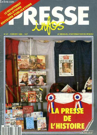 PRESSE INFOS, N 27, FEV. 1989, LA PRESSE DE L'HISTOIRE