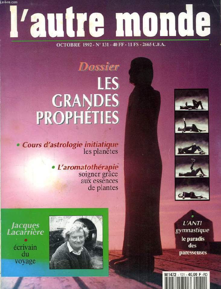 L'AUTRE MONDE, N 131, OCT. 1992, DOSSIER: LES GRANDES PROPHETIES