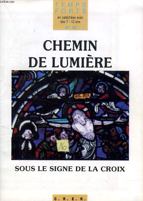 TEMPS FORTS, N 10, CHEMIN DE LUMIERE