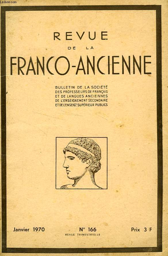 REVUE DE LA FRANCO-ANCIENNE, N 166, JAN. 1970