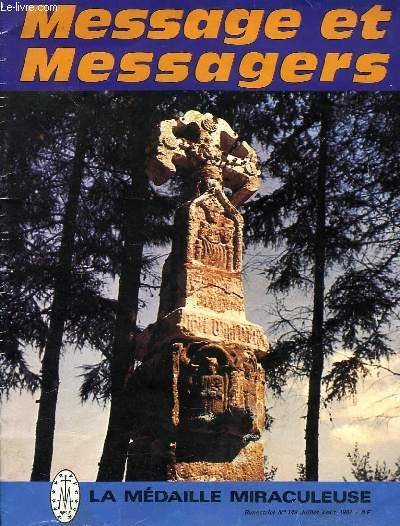 MESSAGE ET MESSAGERS, N 149, JUILLET-AOUT 1982, LA MEDAILLE MIRACULEUSE