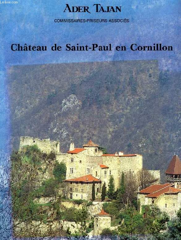 CHATEAU DE SAINT-PAUL EN CORNILLON (CATALOGUE)
