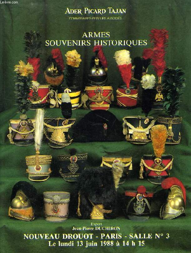 ARMES, SOUVENIRS HISTORIQUES (CATALOGUE)