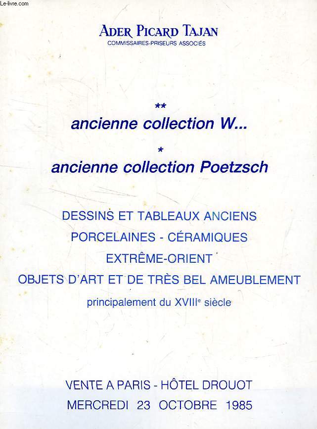 ANCIENNE COLLECTION W..., ANCIENNE COLLECTION POETZSCH (CATALOGUE)