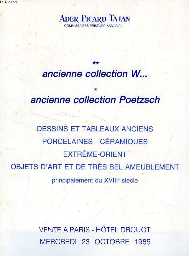 ANCIENNE COLLECTION W..., ANCIENNE COLLECTION POETZSCH (CATALOGUE)