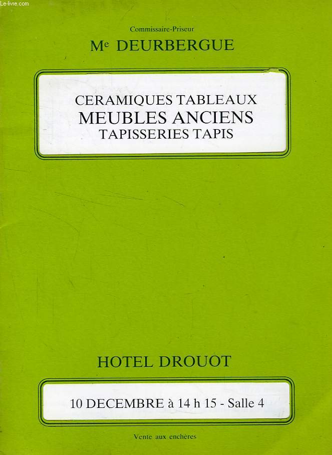 CERAMIQUES, TABLEAUX, MEUBLES ANCIENS, TAPISSERIES, TAPIS (CATALOGUE)