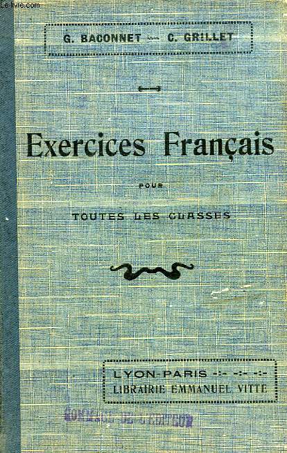 EXERCICES FRANCAIS POUR TOUTES LES CLASSES