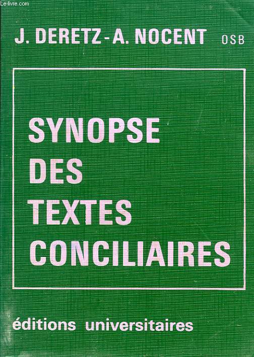 SYNOPSE DES TEXTES CONCILIAIRES