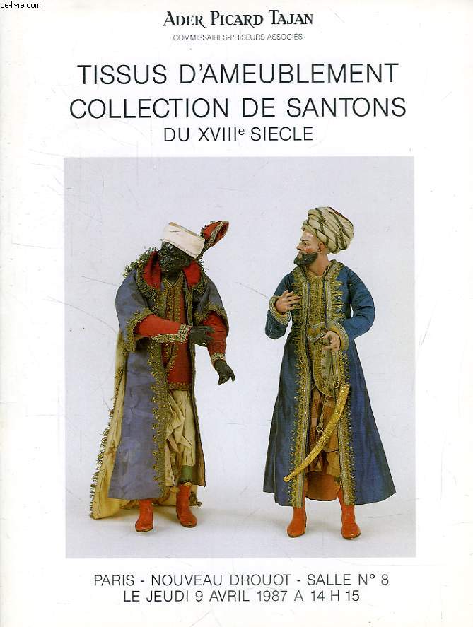 TISSUS D'AMEUBLEMENT, COLLECTION DE SANTONS DU XVIIIe SIECLE (CATALOGUE)