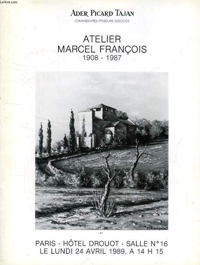 ATELIER MARCEL FRANCOIS, 1908-1987 (CATALOGUE)