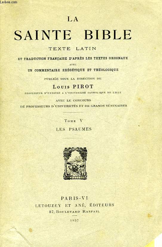 LA SAINTE BIBLE, TOME V, LES PSAUMES