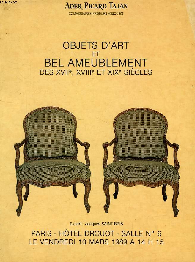 OBJETS D'ART ET D'AMEUBLEMENT DES XVIIe, XVIIIe et XIXe SIECLES (CATALOGUE)