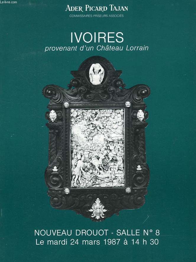 IVOIRES PROVENANT D'UN CHATEAU LORRAIN (CATALOGUE)
