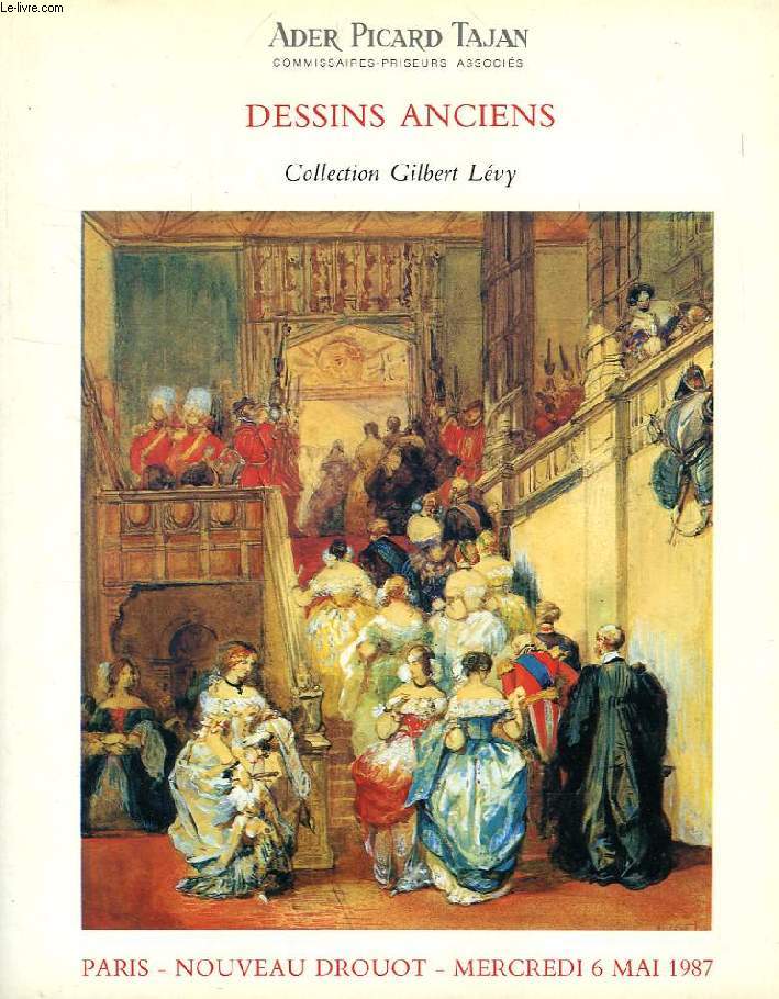 DESSINS ANCIENS, COLLECTION GILBERT LEVY (CATALOGUE)